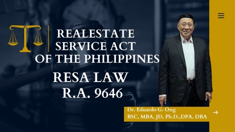 REAL ESTATE SERVICE ACT OF THE PHILIPPINES – RESA LAW